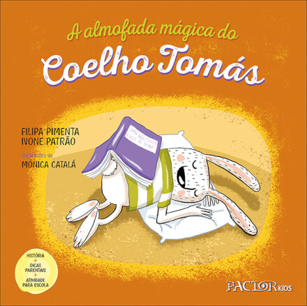 A almofada mágica do Coelho Tomás