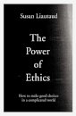 The Power of Ethics
