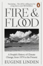 Fire and Flood: