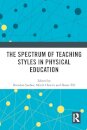 The Spectrum of Teaching Styles in Physical Education