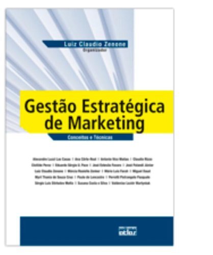 Gestão Estratégica De Marketing Conceitos E Técnicas