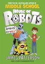 House Of Robots: Robots Go Wild