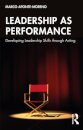 Leadership as Performance