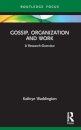 Gossip, Organization and Work
