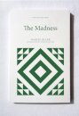 The Madness