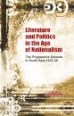 Literature and Politics in the Age of Nationalism