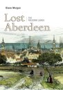Lost Aberdeen: The Freedom Lands