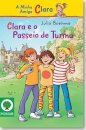 A Minha Amiga Clara Narrativas Clara E O Passeio De Turma