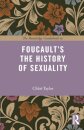 The Routledge Guidebook to Foucault's The History of Sexuality