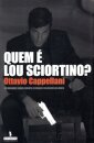 Quem E Lou Sciortino?
