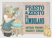 Presto And Zesto In Limboland