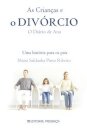 As Crianças E O Divorcio - Diário De Ana