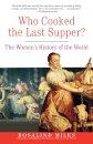 Who Cooked the Last Supper?