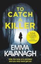 To Catch a Killer