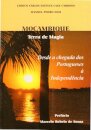 Moçambique Terra de Magia