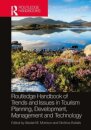 Routledge Handbook of Trends and Issues in Tourism Sustainability, Planning and Development, Management, and Technology