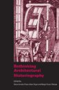 Rethinking Architectural Historiography