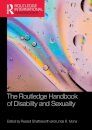 The Routledge Handbook of Disability and Sexuality