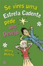 Se Vires Uma Estrela Cadente, Pede Um Desejo