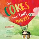 Que Cores Têm As Tuas Palavras?