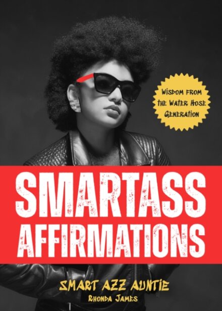 Smartass Affirmations