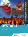 Key Stage 3 English Anthology: Dystopia