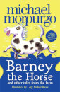 Barney The Horse And Other Tales From The Farm