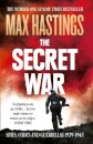 The Secret War: Spies Codes And Guerrillas 1939–1