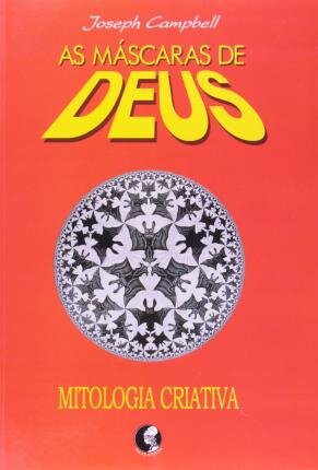 Máscaras De Deus Volume 4: Mitologia Criativa