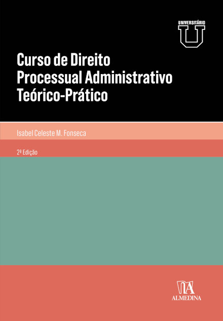 Curso De Direito Processual Administrativo Teórico-Prático - 2.ª Ed.