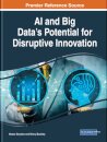 AI and Big Data's Potential for Disruptive Innovation