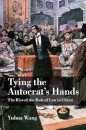 Tying the Autocrat's Hands