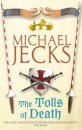 The Tolls of Death (Last Templar Mysteries 17)