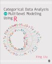 Categorical Data Analysis and Multilevel Modeling Using R