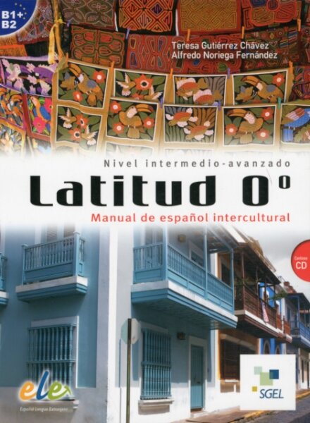 Latitud O - Manual de espanol intercultural + CD