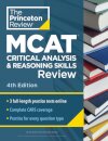 Princeton Review MCAT Critical Analysis and Reasoning Skills Review, 4th Edition