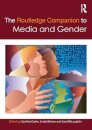 The Routledge Companion to Media & Gender