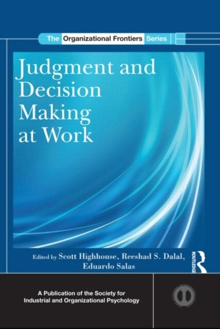 Judgment and Decision Making at Work