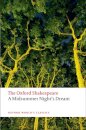 A Midsummer Night's Dream: The Oxford Shakespeare