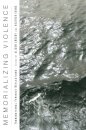Memorializing Violence