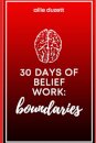 30 Days of Belief Work