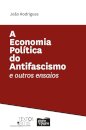 A Economia Política Do Antifascismo
