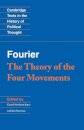 Fourier: 'The Theory of the Four Movements'