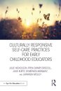 Culturally Responsive Self-Care Practices for Early Childhood Educators