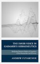 The Inner Voice in Gadamer's Hermeneutics