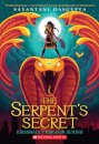The Serpent's Secret (Kiranmala and the Kingdom Beyond #1)
