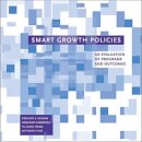 Smart Growth Policies – An Evaluation of Programs and Outcomes