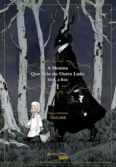 A Menina Que Veio Do Outro Lado: Siúil, A Rún - 1