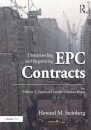 Understanding and Negotiating EPC Contracts, Volume 2