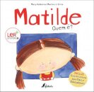 Matilde: Quem É?